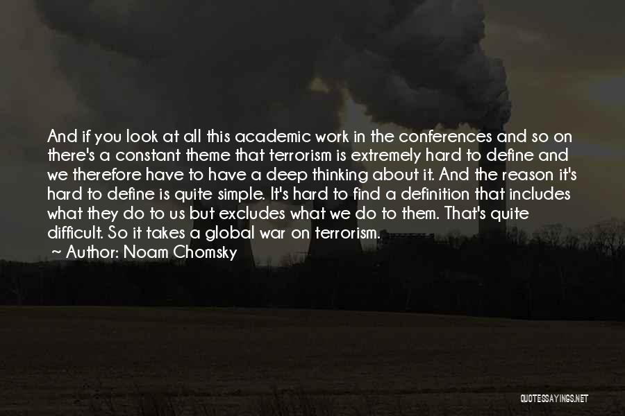 Simple Yet Deep Quotes By Noam Chomsky