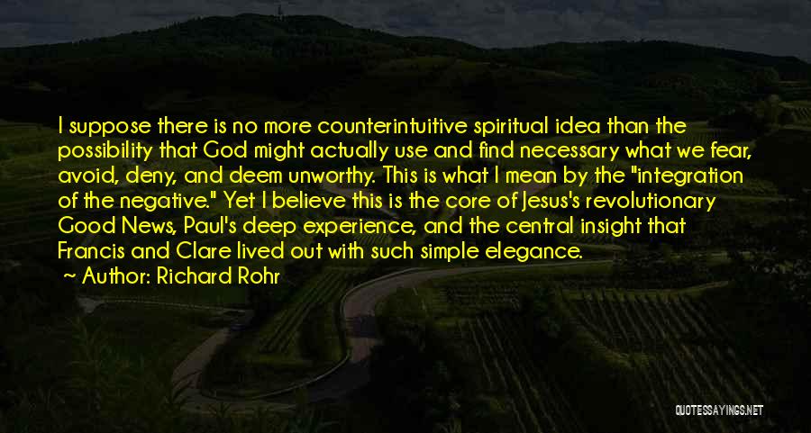 Simple Yet Deep Quotes By Richard Rohr