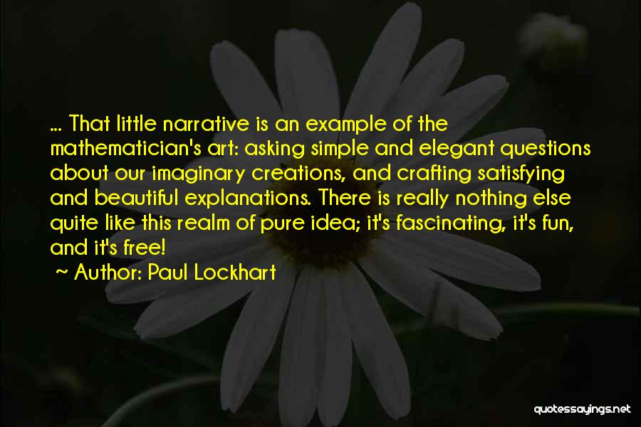 Simple Yet Elegant Quotes By Paul Lockhart