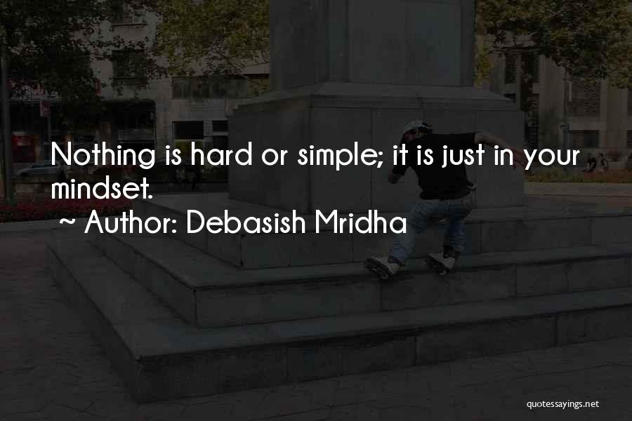 Simple Yet Inspirational Quotes By Debasish Mridha