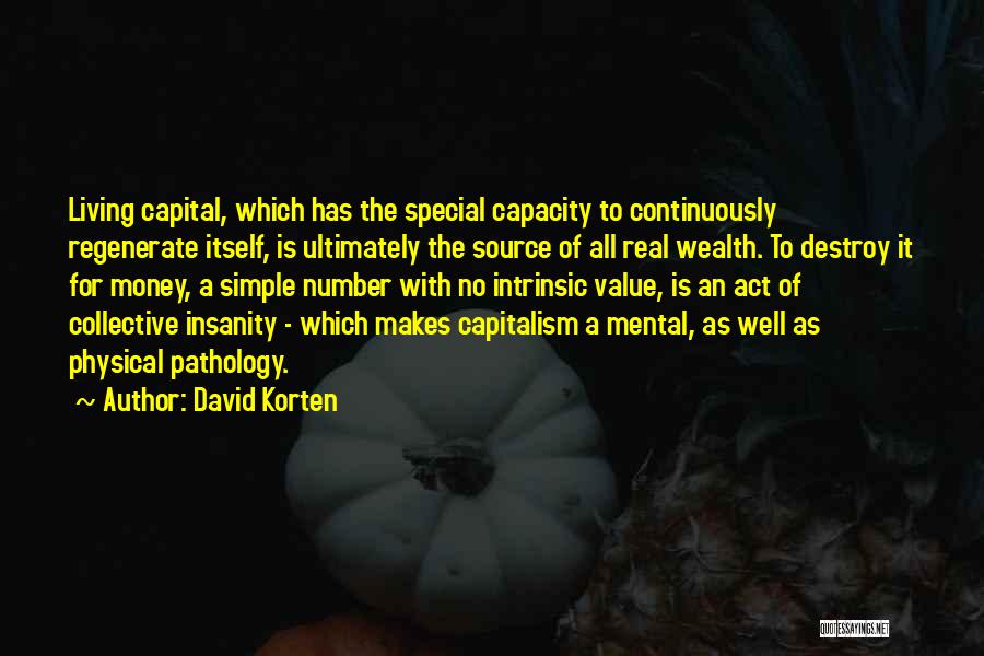 Simple Yet Inspiring Quotes By David Korten