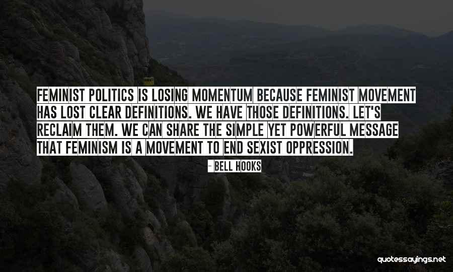 Simple Yet Powerful Quotes By Bell Hooks