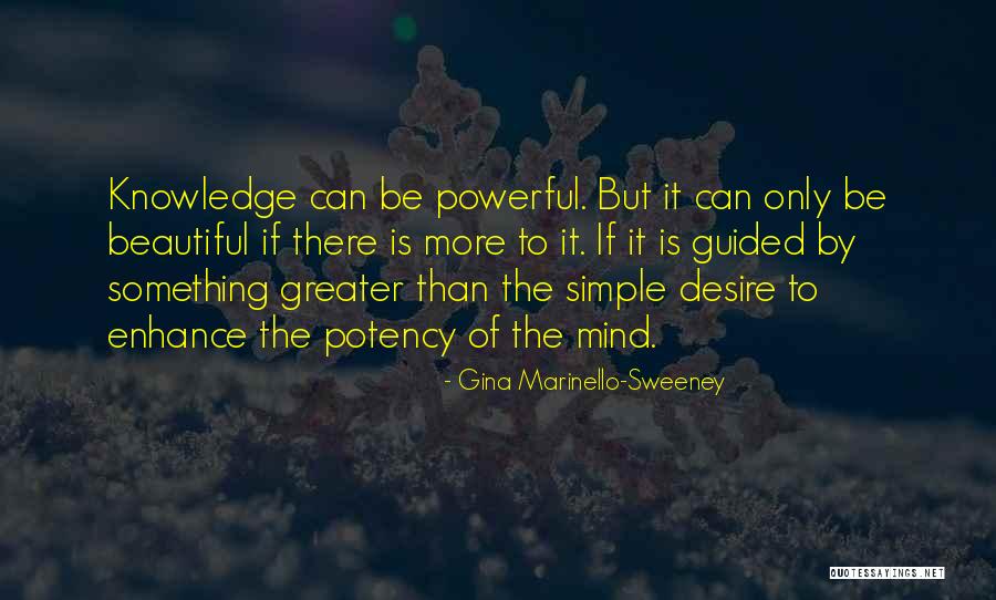 Simple Yet Powerful Quotes By Gina Marinello-Sweeney