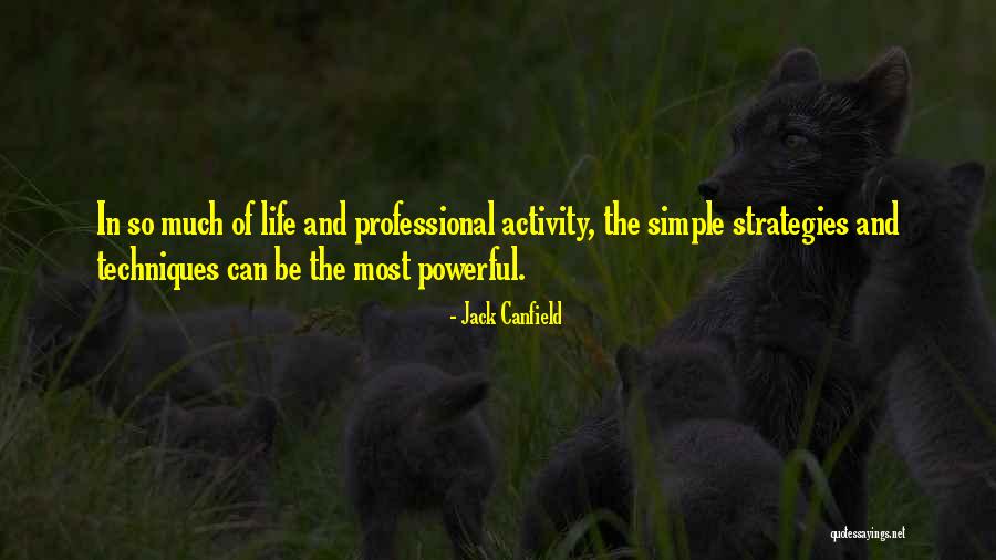 Simple Yet Powerful Quotes By Jack Canfield