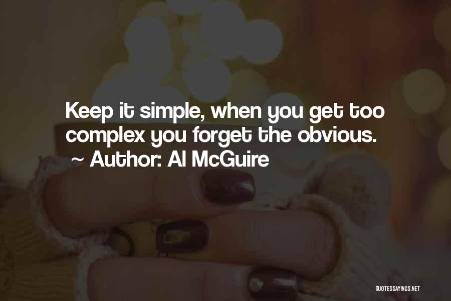 Simple You Quotes By Al McGuire