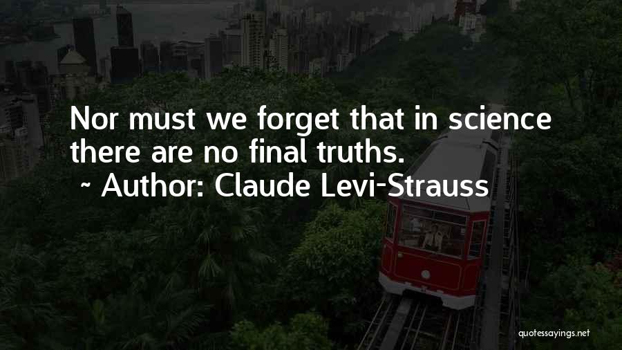 Simpleng Patama Quotes By Claude Levi-Strauss