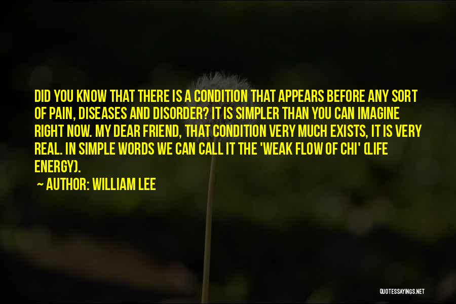 Simpler Life Quotes By William Lee