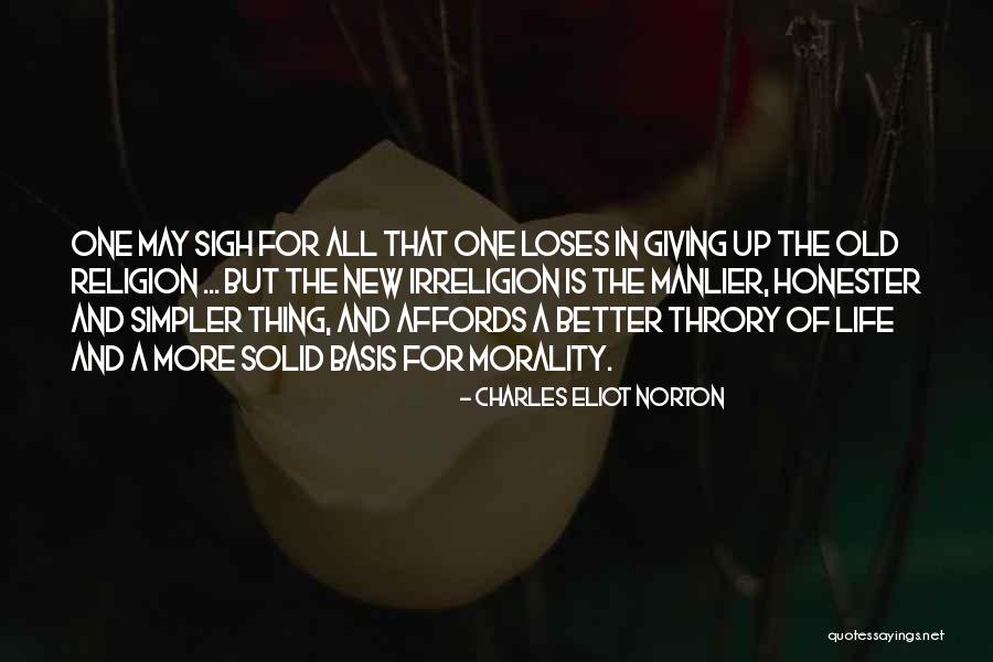 Simpler The Better Quotes By Charles Eliot Norton Simpler The Better Quotes By Charles Eliot Norton