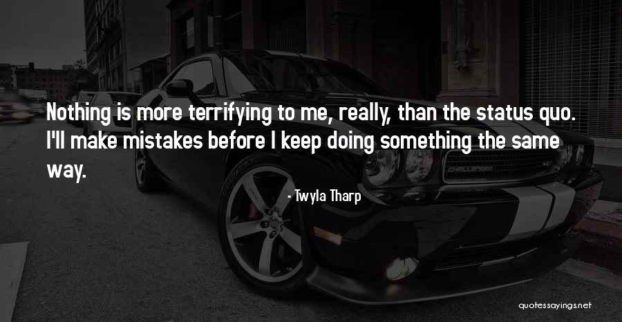 Simplesmente Maria Quotes By Twyla Tharp Simplesmente Maria Quotes By Twyla Tharp