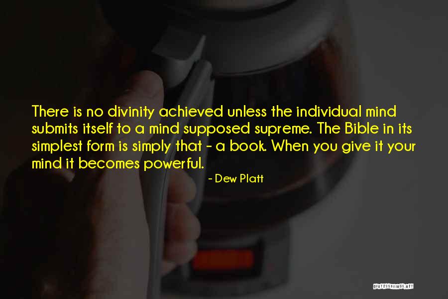 Simplest Form Quotes By Dew Platt