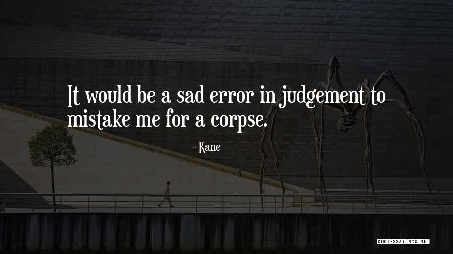 Simpletonship Quotes By Kane Simpletonship Quotes By Kane