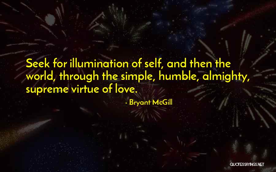 Simplicity And Love Quotes By Bryant McGill