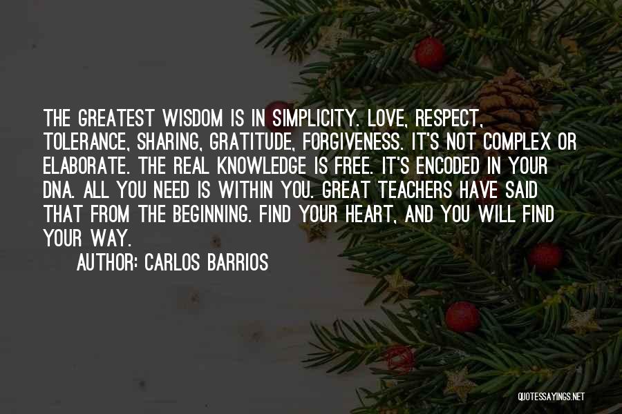 Simplicity And Love Quotes By Carlos Barrios