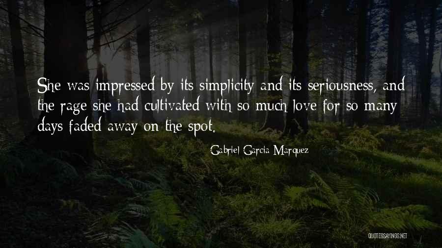 Simplicity And Love Quotes By Gabriel Garcia Marquez