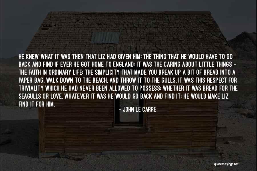 Simplicity And Love Quotes By John Le Carre