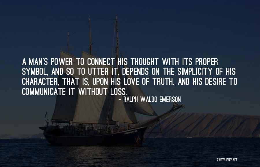 Simplicity And Love Quotes By Ralph Waldo Emerson