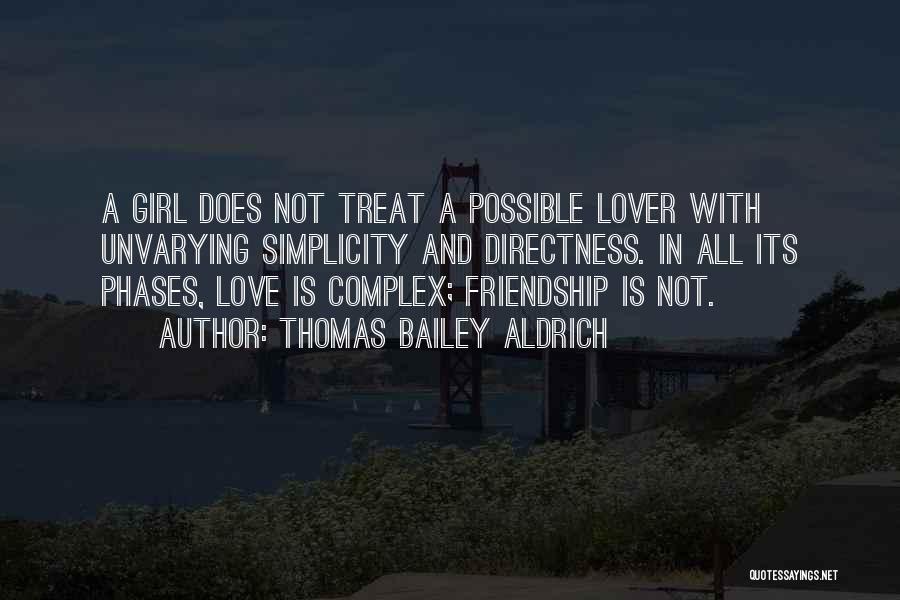 Simplicity And Love Quotes By Thomas Bailey Aldrich