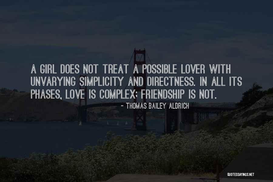 Simplicity And Love Quotes By Thomas Bailey Aldrich