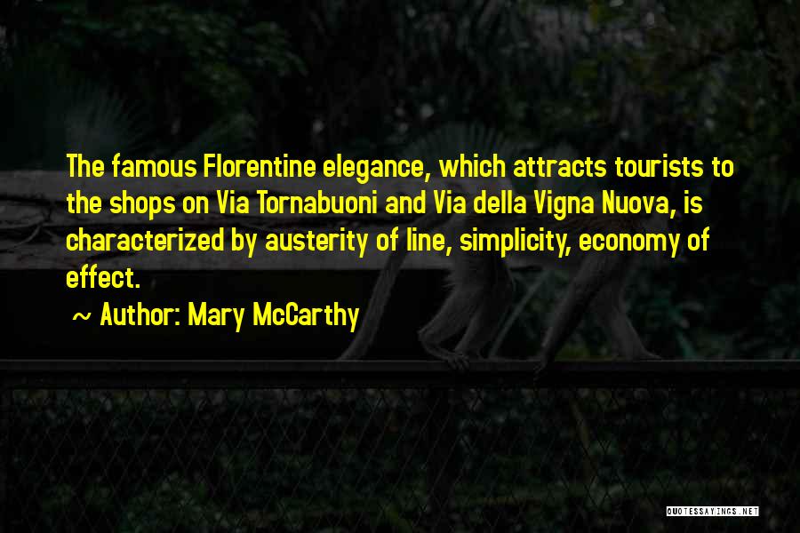 Simplicity Attracts Quotes By Mary McCarthy