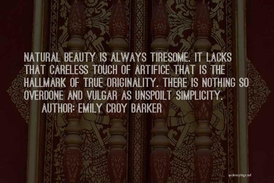 Simplicity Beauty Quotes By Emily Croy Barker