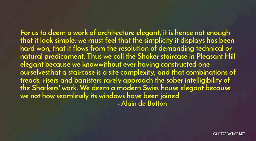Simplicity Design Quotes By Alain De Botton Simplicity Design Quotes By Alain De Botton