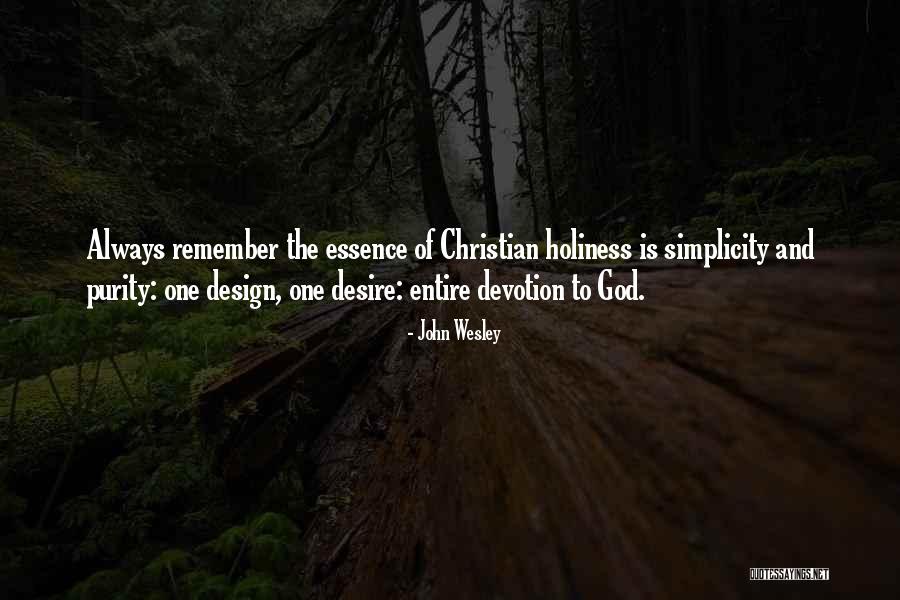 Simplicity Design Quotes By John Wesley Simplicity Design Quotes By John Wesley