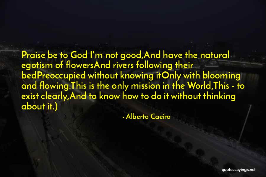 Simplicity Flowers Quotes By Alberto Caeiro Simplicity Flowers Quotes By Alberto Caeiro