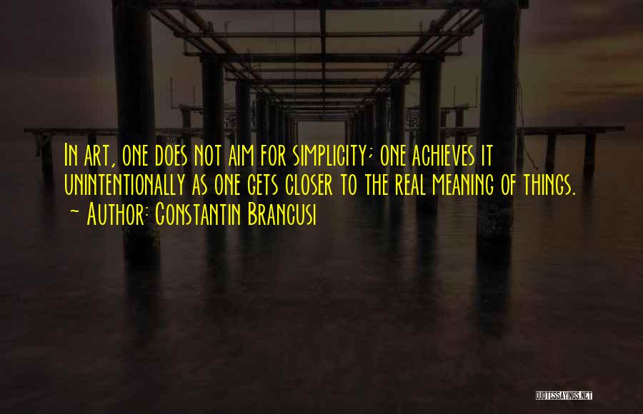 Simplicity In Art Quotes By Constantin Brancusi