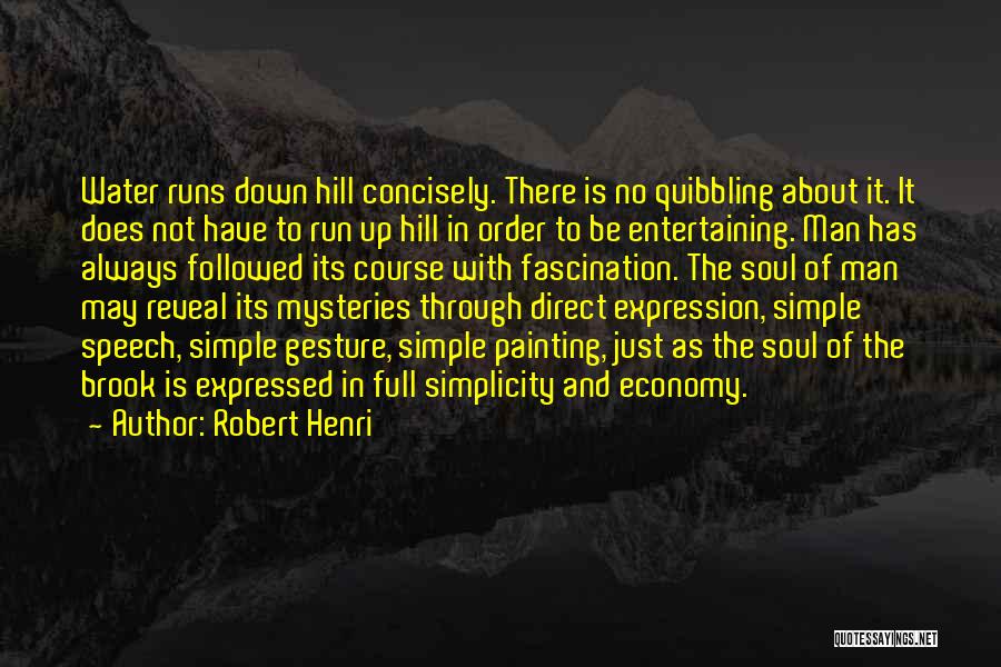 Simplicity In Art Quotes By Robert Henri