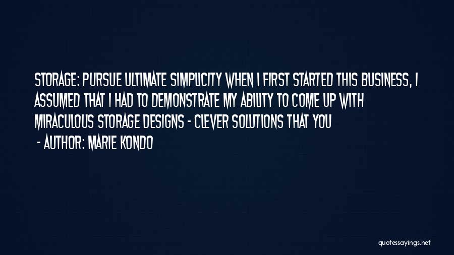 Simplicity In Business Quotes By Marie Kondo