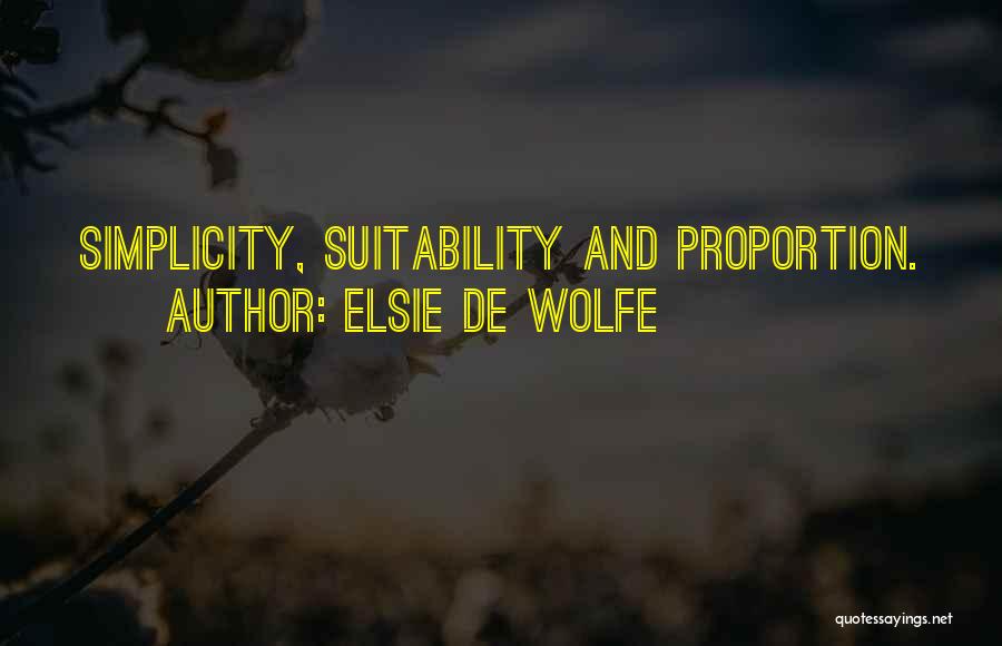 Simplicity In Design Quotes By Elsie De Wolfe