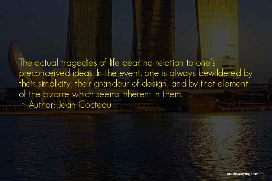 Simplicity In Design Quotes By Jean Cocteau