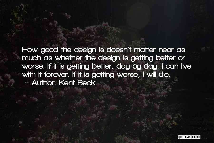 Simplicity In Design Quotes By Kent Beck