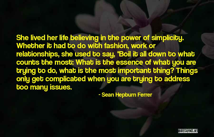 Simplicity In Fashion Quotes By Sean Hepburn Ferrer Simplicity In Fashion Quotes By Sean Hepburn Ferrer