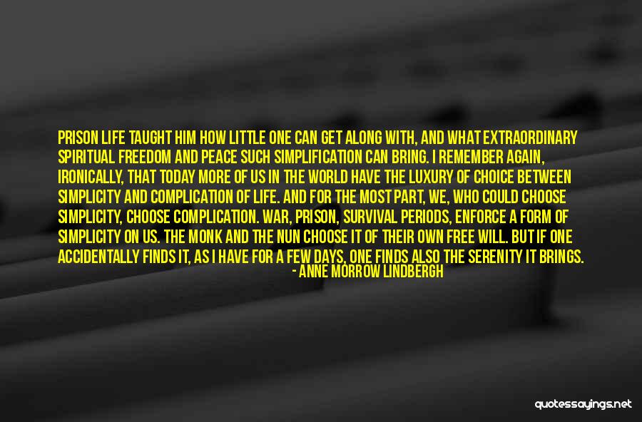 Simplicity Luxury Quotes By Anne Morrow Lindbergh Simplicity Luxury Quotes By Anne Morrow Lindbergh