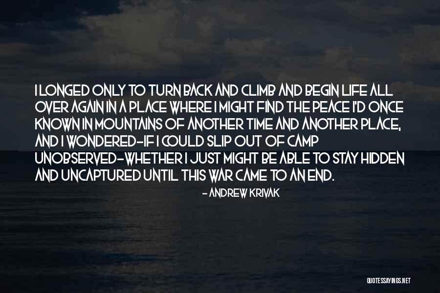 Simplicity Peace Quotes By Andrew Krivak Simplicity Peace Quotes By Andrew Krivak