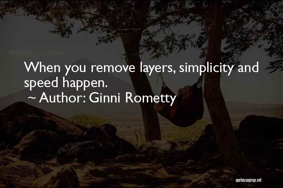 Simplicity Quotes By Ginni Rometty