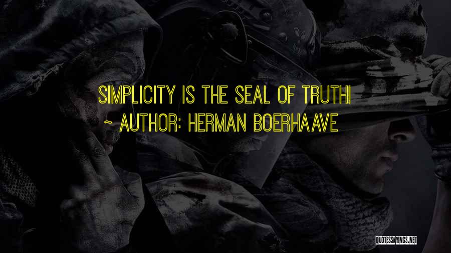 Simplicity Quotes By Herman Boerhaave