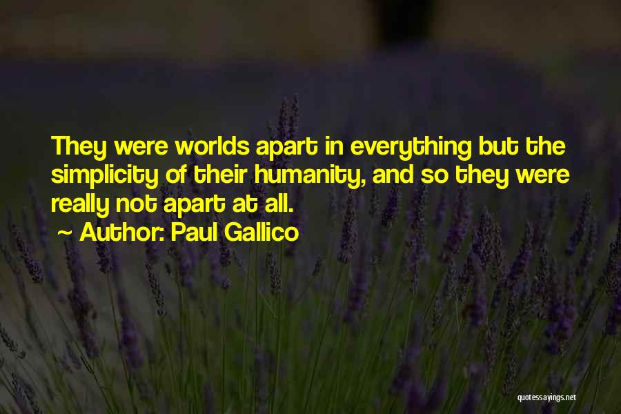 Simplicity Quotes By Paul Gallico