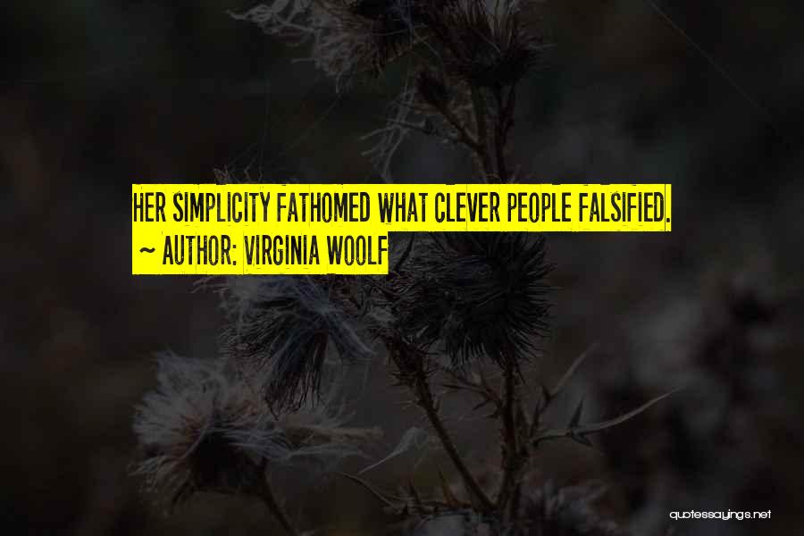 Simplicity Quotes By Virginia Woolf