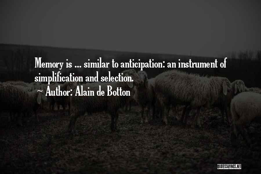Simplification Quotes By Alain De Botton