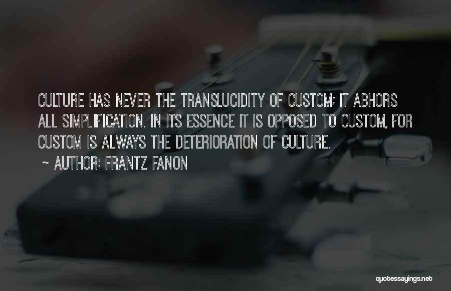 Simplification Quotes By Frantz Fanon