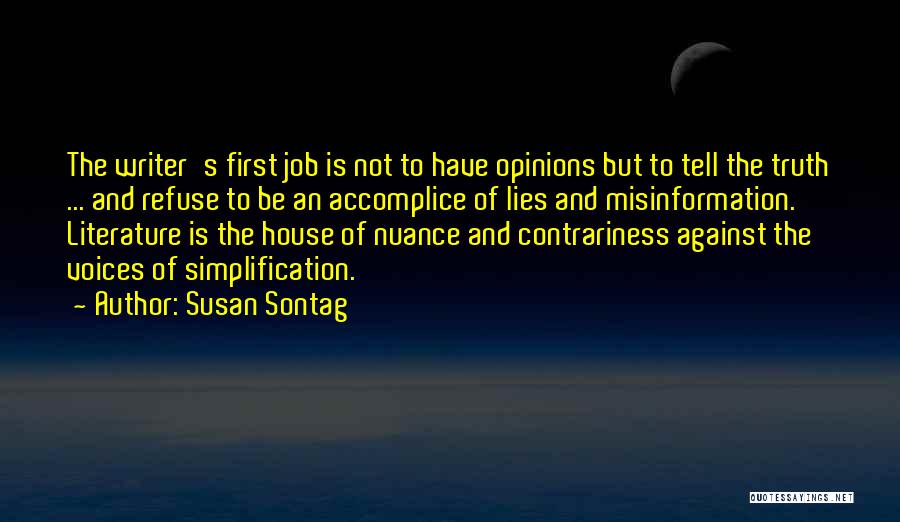 Simplification Quotes By Susan Sontag