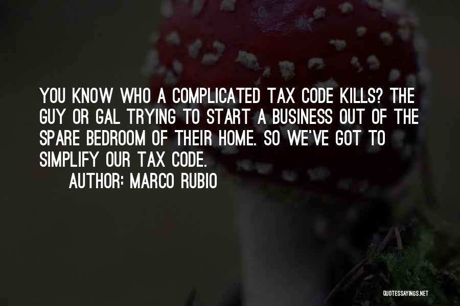 Simplify Business Quotes By Marco Rubio