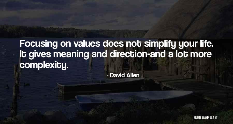 Simplify Complexity Quotes By David Allen Simplify Complexity Quotes By David Allen