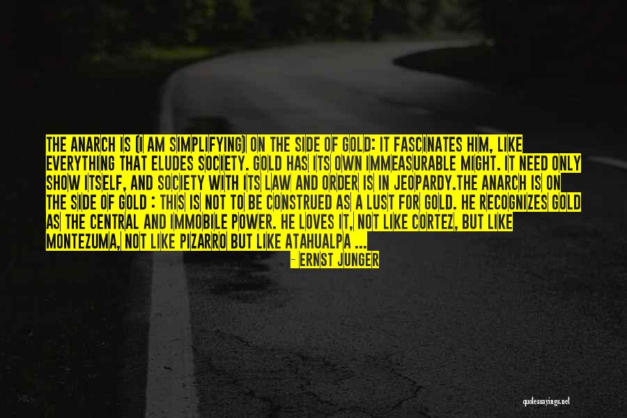 Simplifying Things Quotes By Ernst Junger Simplifying Things Quotes By Ernst Junger