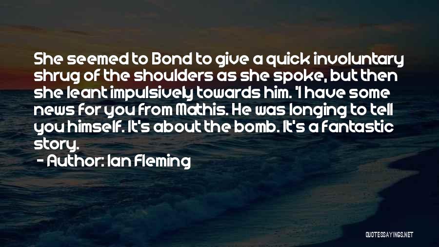 Simplismiles Quotes By Ian Fleming