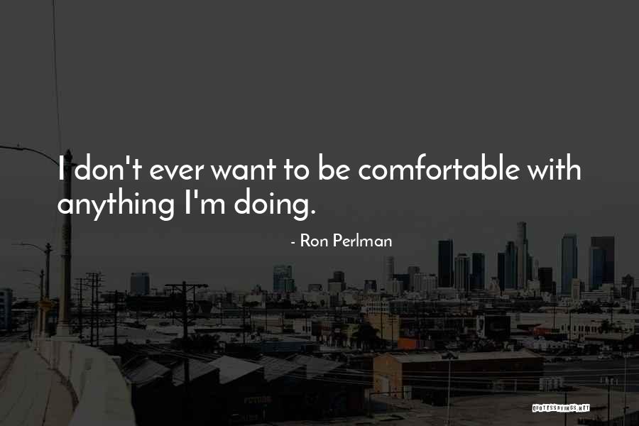 Simplistic Inspiring Quotes By Ron Perlman Simplistic Inspiring Quotes By Ron Perlman