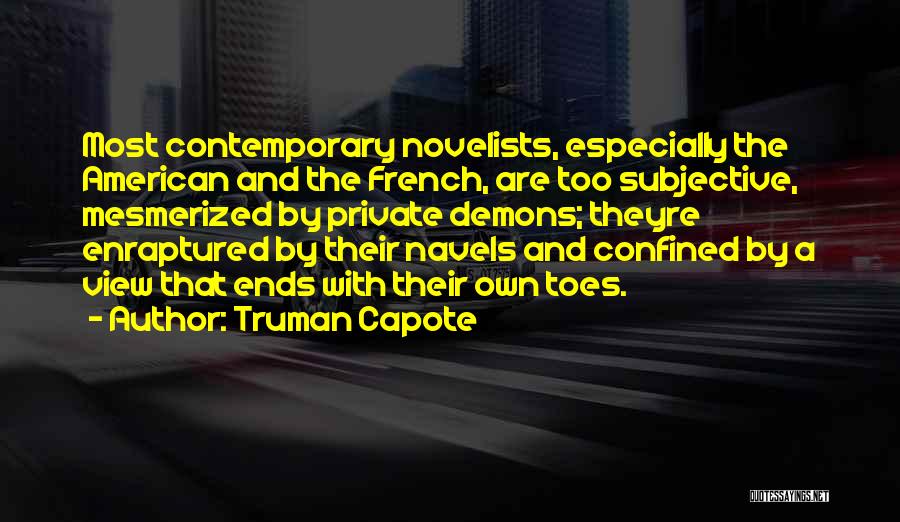 Simplitate Voluntara Quotes By Truman Capote