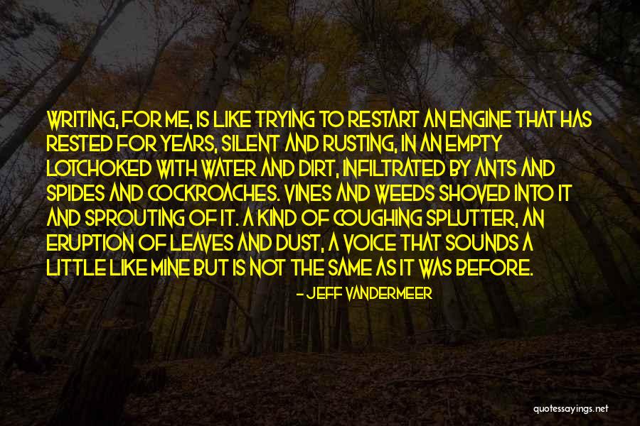 Simply And Emotionally Support Quotes By Jeff VanderMeer Simply And Emotionally Support Quotes By Jeff VanderMeer